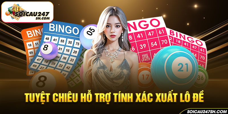 Tuyệt chiêu hỗ trợ tính xác xuất lô đề